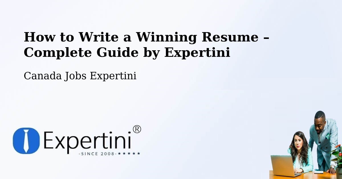 Resume Writing Guide for Job Seekers – Parry Sound - Parry Sound, Canada Jobs Expertini